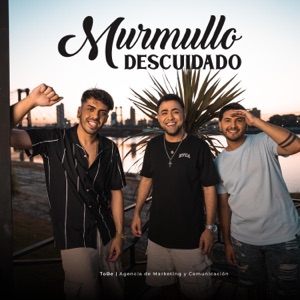 Murmullo descuidado