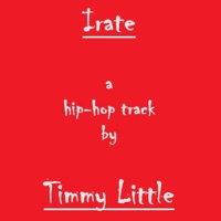 Irate - Single - Timmy Little