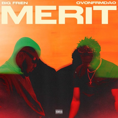 Merit (feat. ØVONFRMDA0) - Single