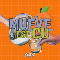 Mueve ese CU - Single - CHRYZ
