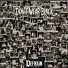 Ron DeFrain - Don't Wear Black