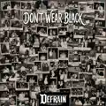 Don't Wear Black