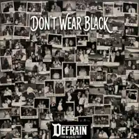 Don't Wear Black — Ron DeFrain