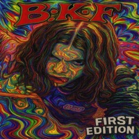 B.K.F First Edition - Single - GoreSorrow