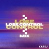 LOSE CONTROL