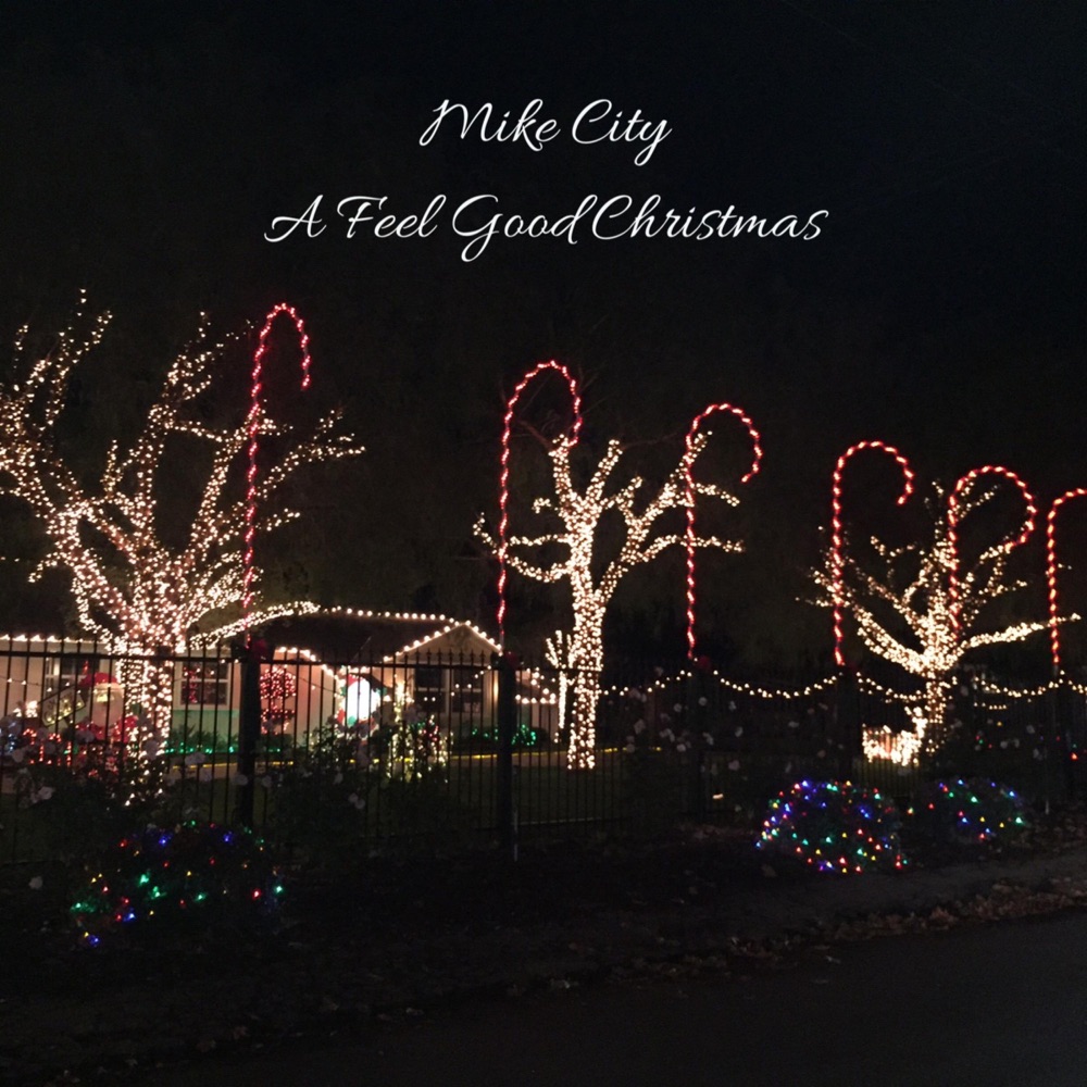 Обложка альбома «A Feel Good Christmas» — Mike City