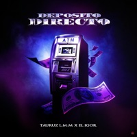 Depósito Directo - Single - El Igor & TauruZ.LMM