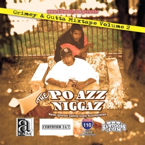 Www.110 South.com Presents: The Po Azz Niggaz"Grimey&Gutta"(Gutta Mixtapes Vol2)