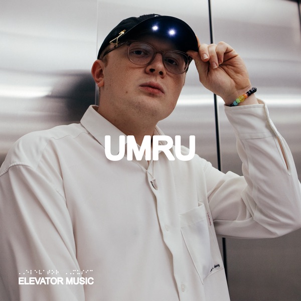 Elevator Music: umru (DJ Mix)