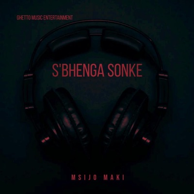 S'bhenga Sonke - Single