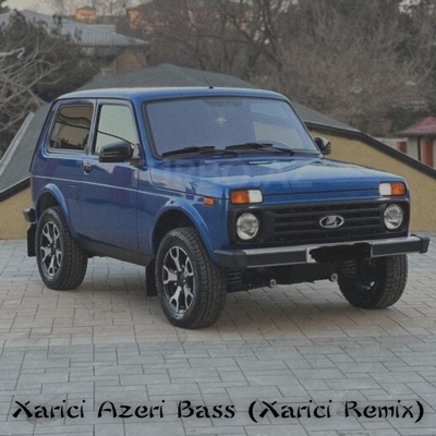 Xarici Azeri Bass (Xarici Remix)