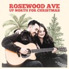 Rosewood Ave: Up North For Christmas