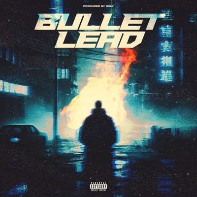 Bullet Lead - Single