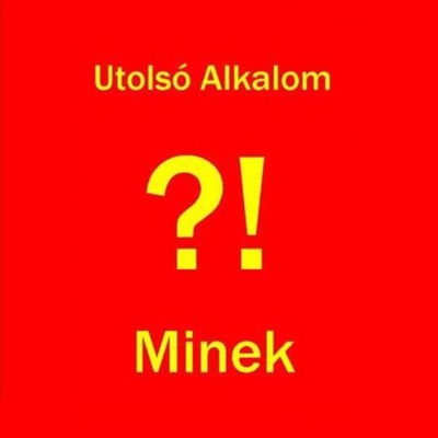 Minek?!