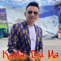Kaslai Diu Ma (feat. Dipak Limbu) - Single - Sunil Rai