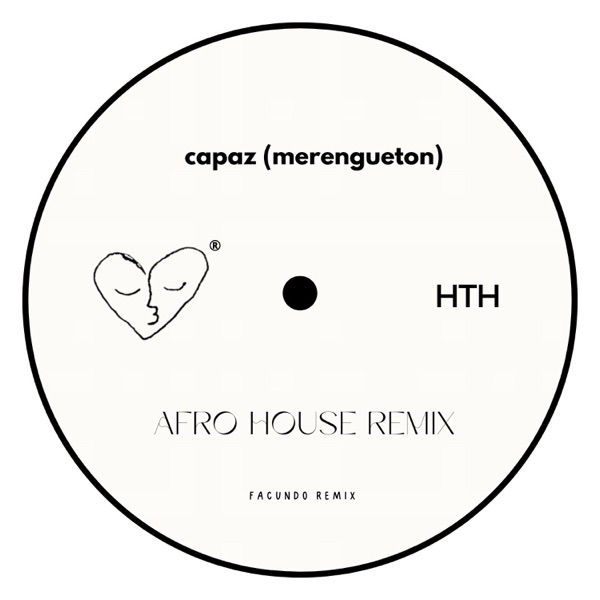 capaz (merengueton) (feat. FACU) [AFROHOUSE REMIX] - Single
