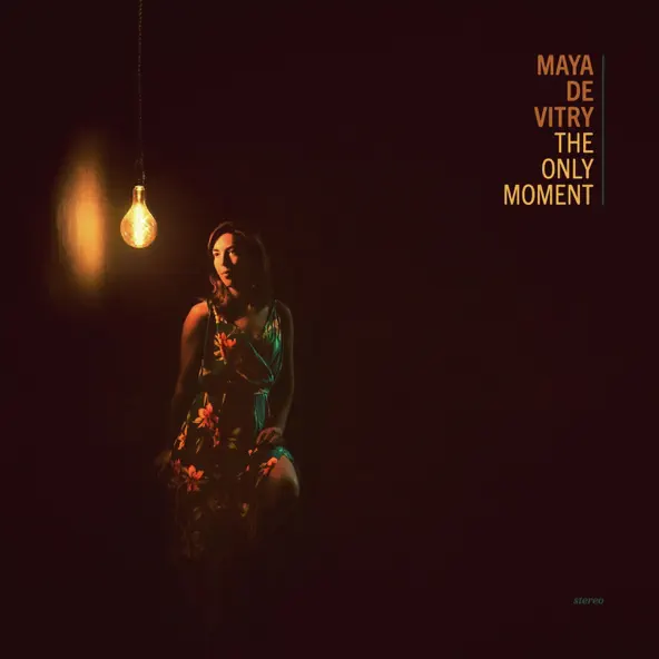 The Only Moment by Maya de Vitry album artwork
