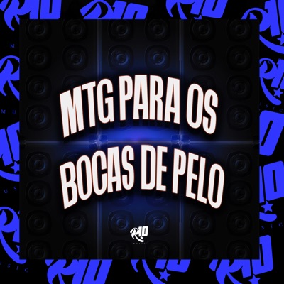 Mtg - Para os Boca de Pelo - Single