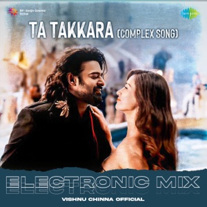 Ta Takkara (Complex Song) [Electronic Mix]