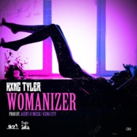 Womanizer - Single - Kxng Tyler & J-Thug