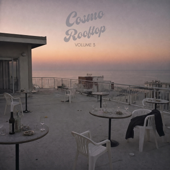Cosmo Rooftop Volume 3