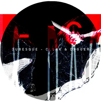 Listen to Cloak & Dagger - Single by Dubesque