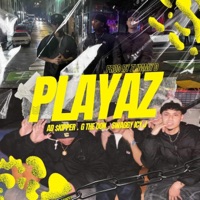 Playaz (feat. AD $kipper, G The Don & Swaggy Icy.J) - Single - Hustle & Provide