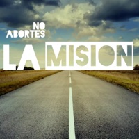 No Abortes LA Misión - Single - ckr oficial