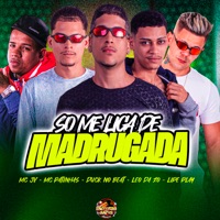 Só Me Liga de Madrugada - Single - Duck no Beat, Eo Chaves, leo da zo, Lipe Play & MC JV