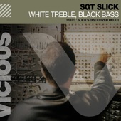 White Treble Black Bass (Slick's Discotizer Recut) artwork