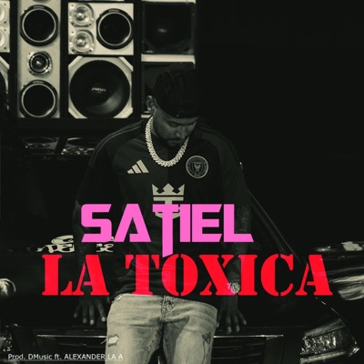 La Toxica - Single