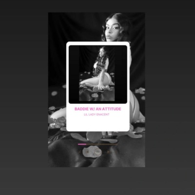 BADDIE W AN ATTITUDE - Single