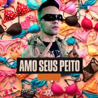 Amo Seus Peito - Single - MC RESTRITO ORIGINAL & Iraqui ZL