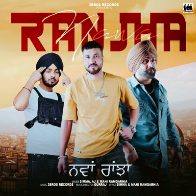 Nawa Ranjha (feat. Mani Ramgarhia & Simma) - Single