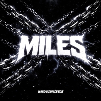 MILES (HARD BOUNCE) - Single