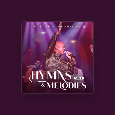 Listen to Pastor V Mboniswa, watch music videos, read bio, see tour dates & more!