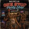 One Stop Party Shop (feat. Coastal Kid) - Bad Emotions lyrics
