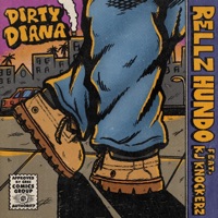 Dirty Diana (feat. Dtaylurr, KJ & Twin BEATZ) - Single - Rellz Hundo