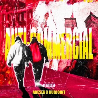 ANTI-COMMERCIAL (feat. Rugjoint) - Single