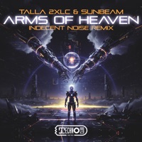 Arms Of Heaven - Single - Talla 2XLC, Sunbeam & Indecent Noise