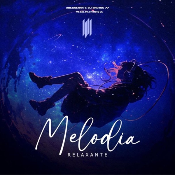 MELODIA RELAXANTE (feat. MC LYPYNHO DS) - EP