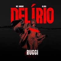 Delírio - Single - MC ANNINO, Alaba & Ruggi