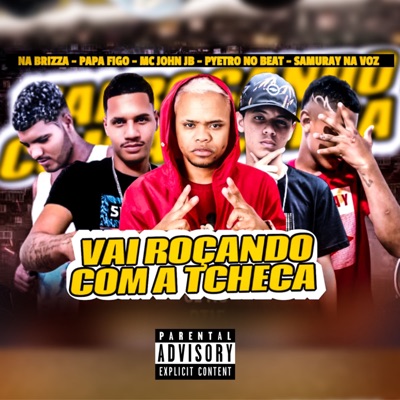 Vai Roçando Com a Tcheca - Single