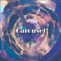 Carousel - Single - Sound Around Us