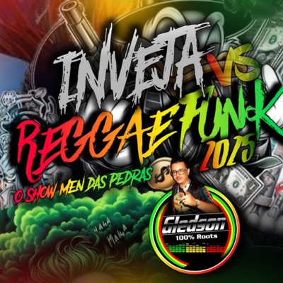Gledson 100% Roots - Melo de Inveja vs Reggae Funk 2025