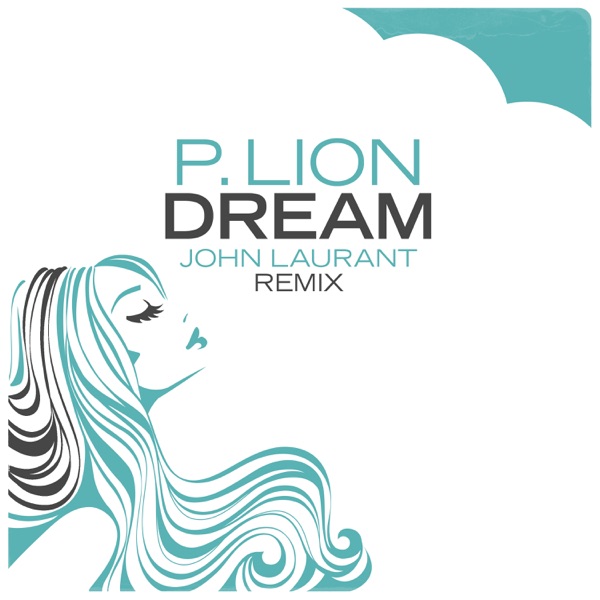 Dream (John Laurant Remix) - Single