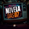 Novela das 7 - Single