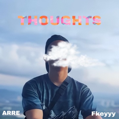 Thoughts (feat. Fkeyyy) - Single