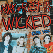 Ain't No Rest for the Wicked - Olive Vox Cover Art