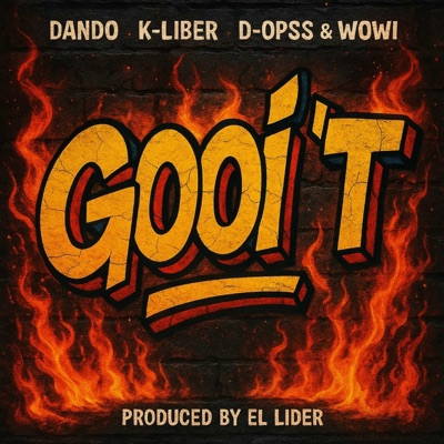 Gooi 'T (feat. Megamaster, D-Opss & Wowi) - Single